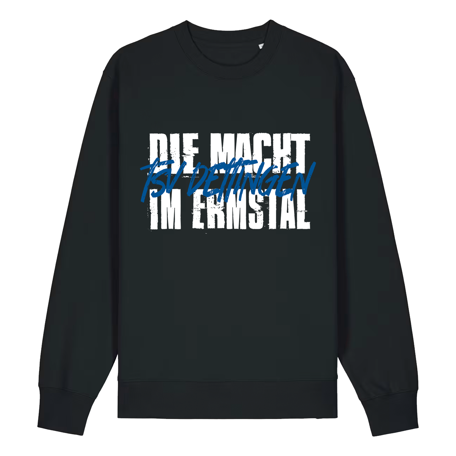 TSV Dettingen Sweatshirt "Die Macht"